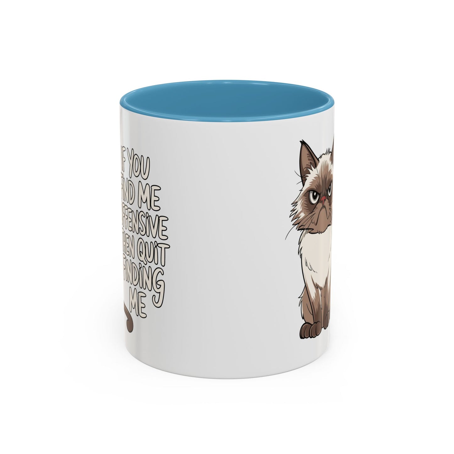 Animal Mug - If You Find Me Offensive