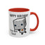 Birthday Mug - You Bot This