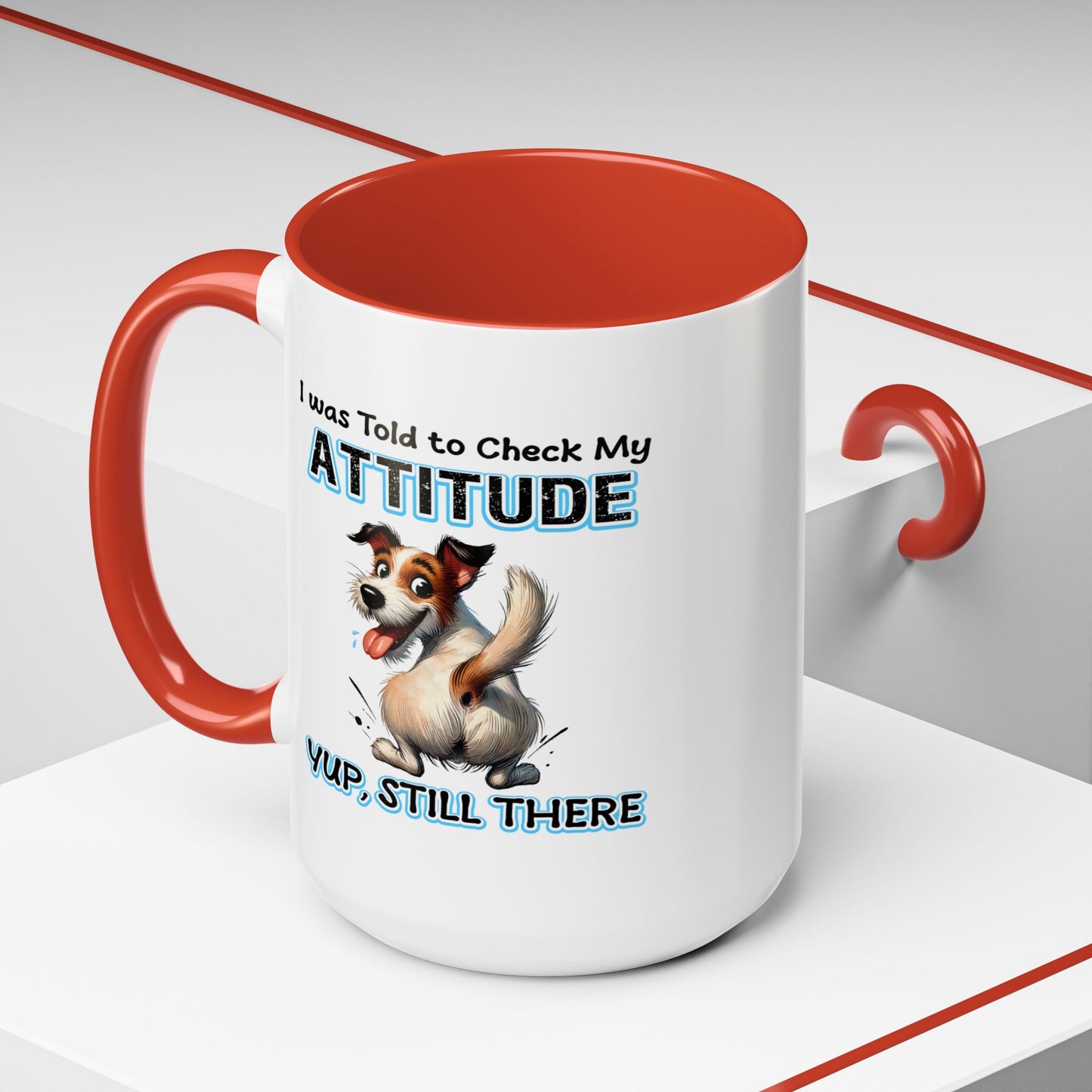 Animal Mug - I Was Told To Check My Attitude