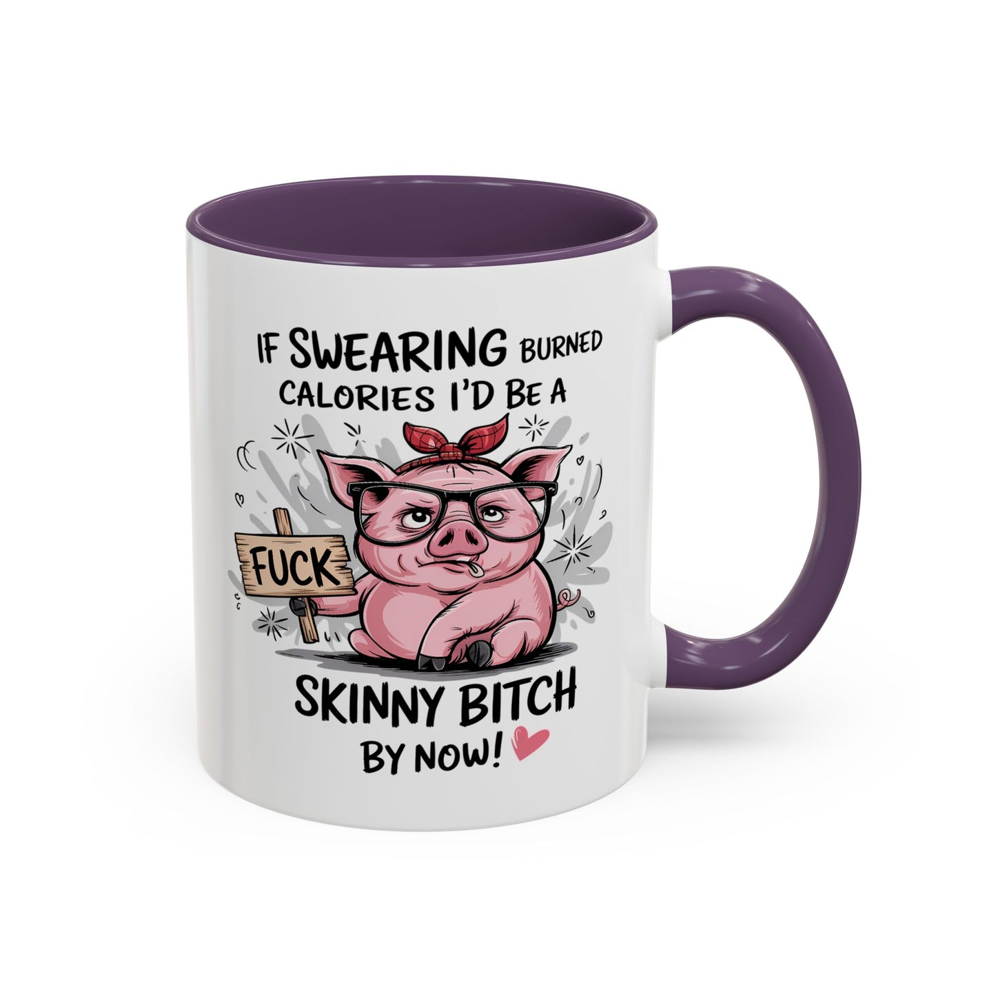 Adult Mug - If Swearing Burned Calories