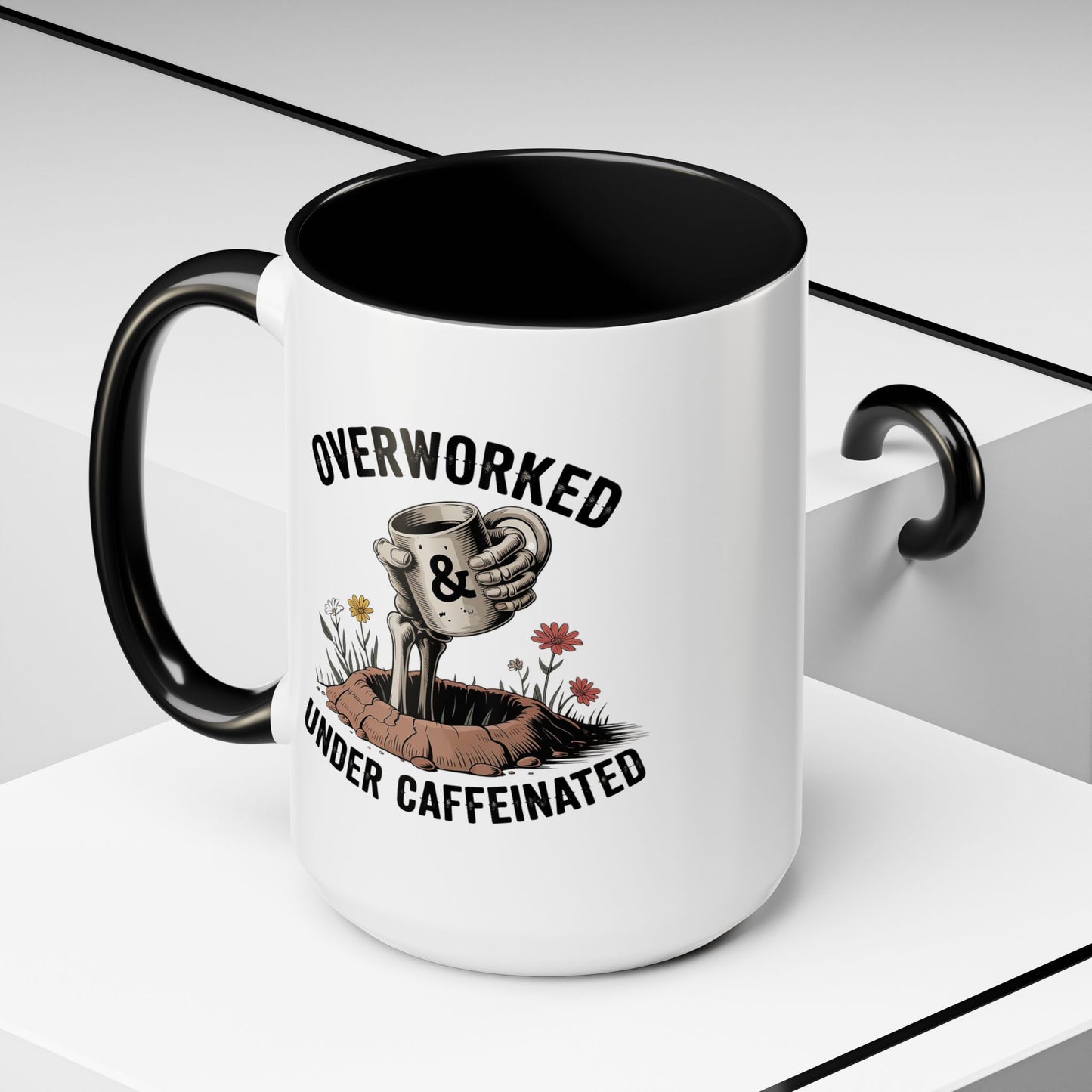 Humor Mug - Overworked and Under Caffeinated