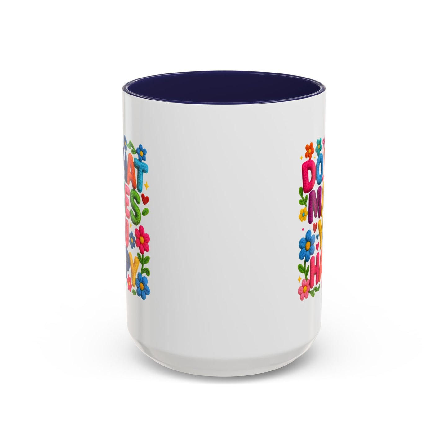 Wellness Mug - Do What Makes
