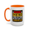 Office Mug - Warning I'm Retired
