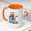 Office Mug - Just Remember