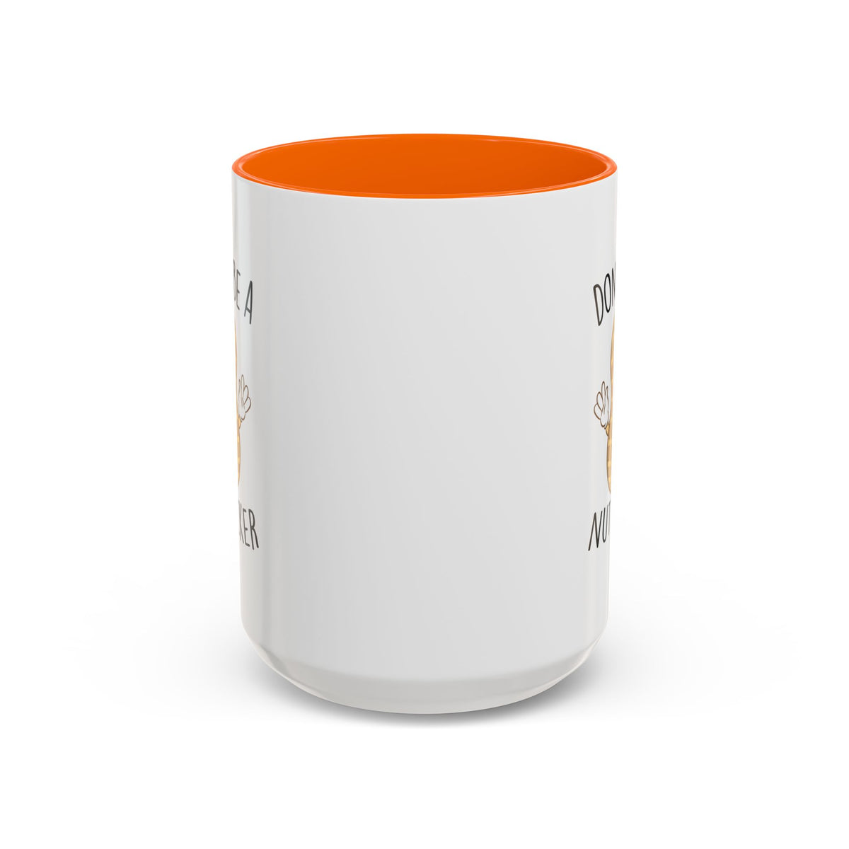 Adult Mug - Don't Be A Nutlicker
