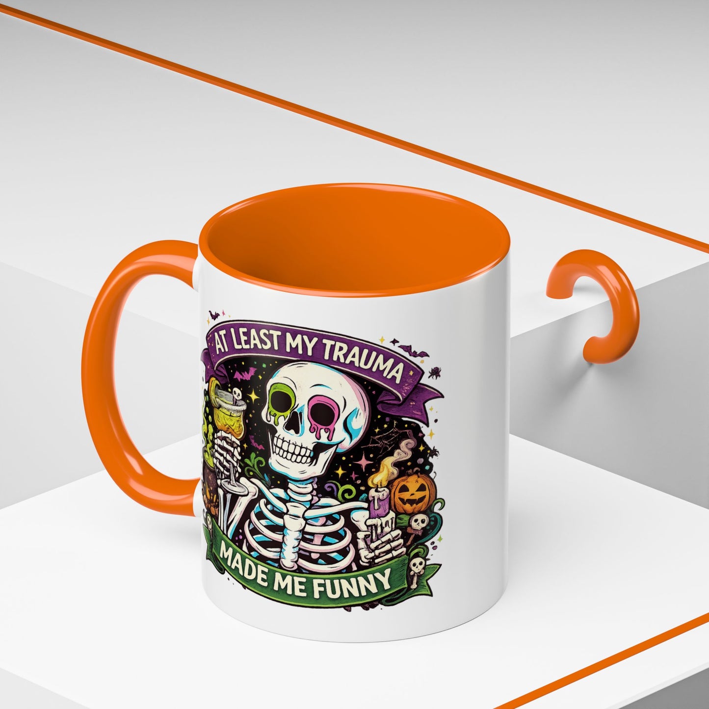 Humor Mug - At Least My Trauma