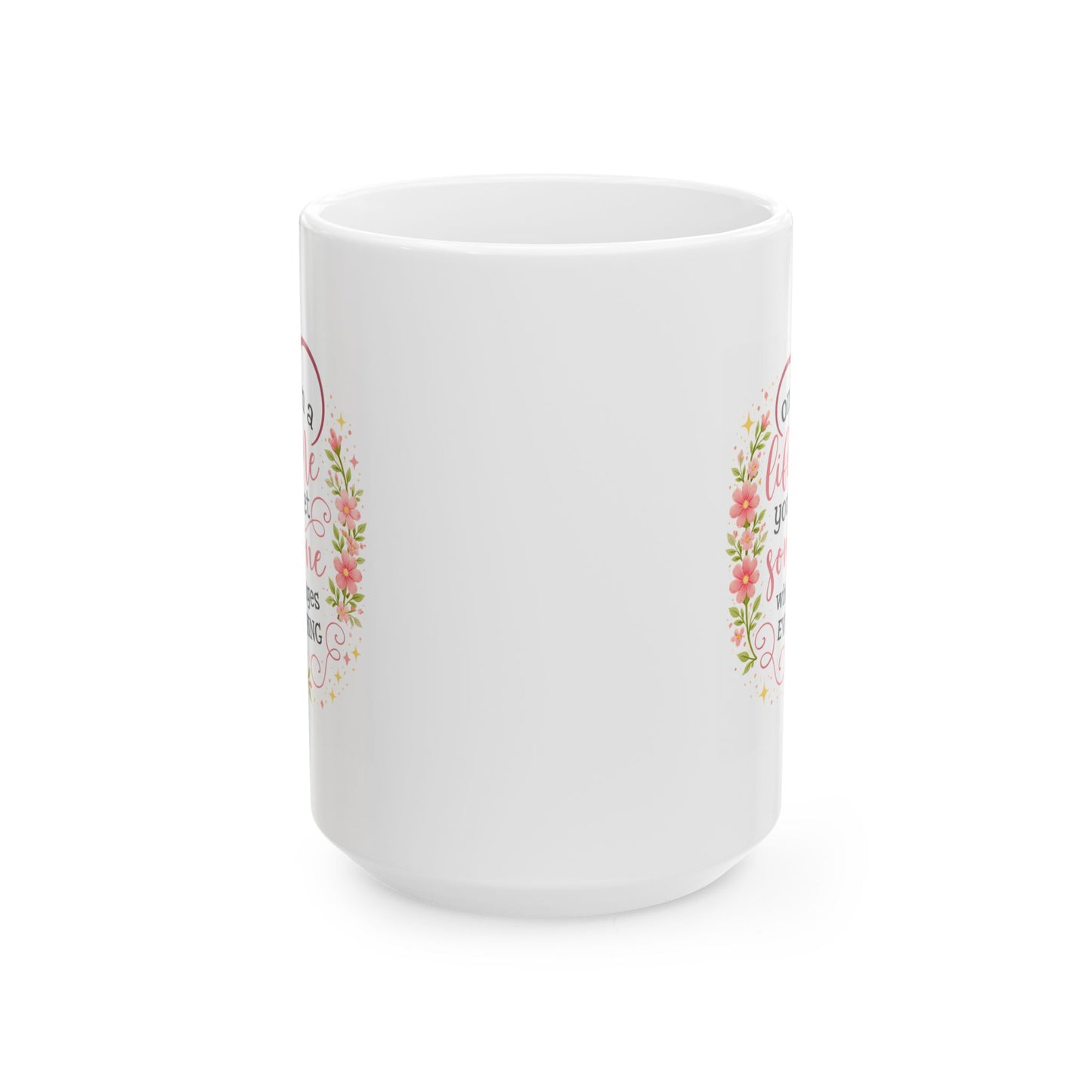 Anniversary Mug - Once In A Lifetime