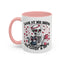 Humor Mug - Look At Me Being