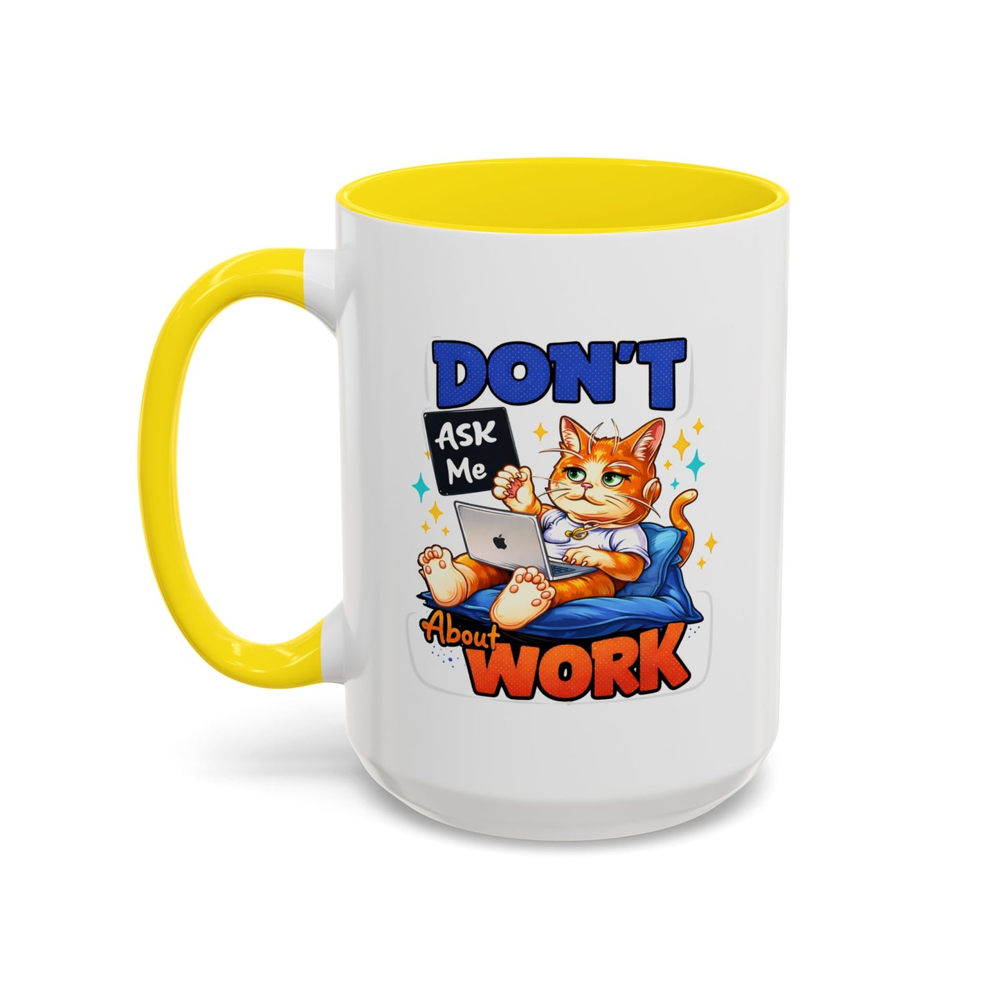 Office Mug - Don't Ask Me About Work