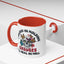Adult Mug - I Believe in Holding Grudges