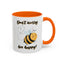 Wellness Mug - Don't Worry Bee Happy
