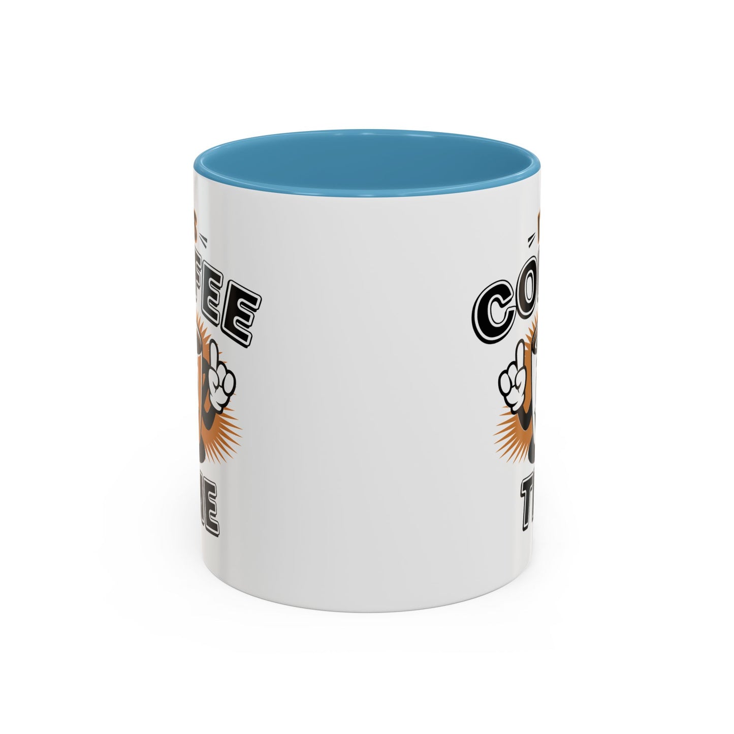 Humor Mug - It's Coffee Time!