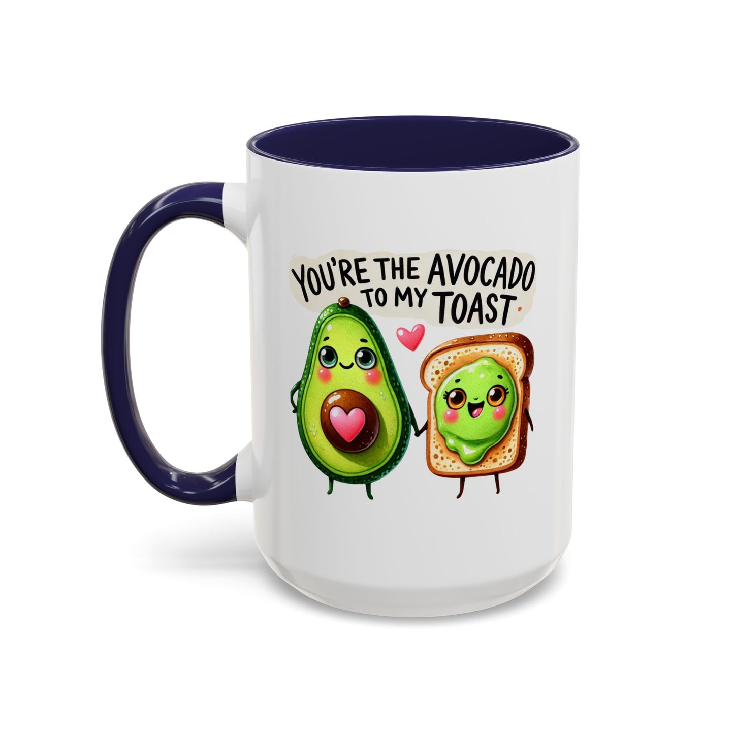 Anniversary Mug - You're The Avocado To My Toast