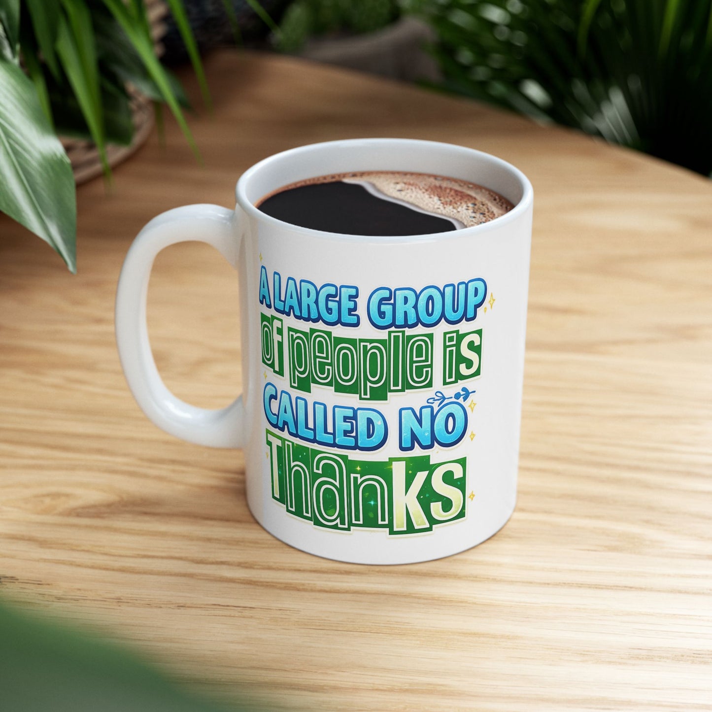 Humor Mug - A Large Group of People