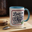 Humor Mug - Living on That Blue Collar Dollar