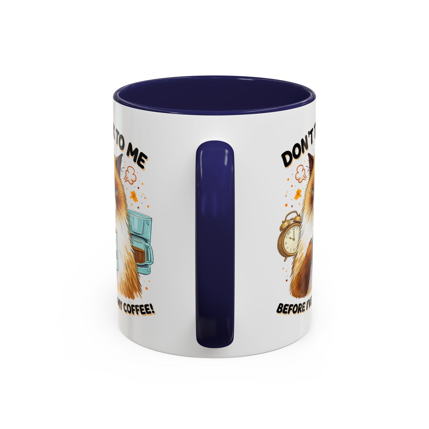 Humor Mug - Don't talk to Me