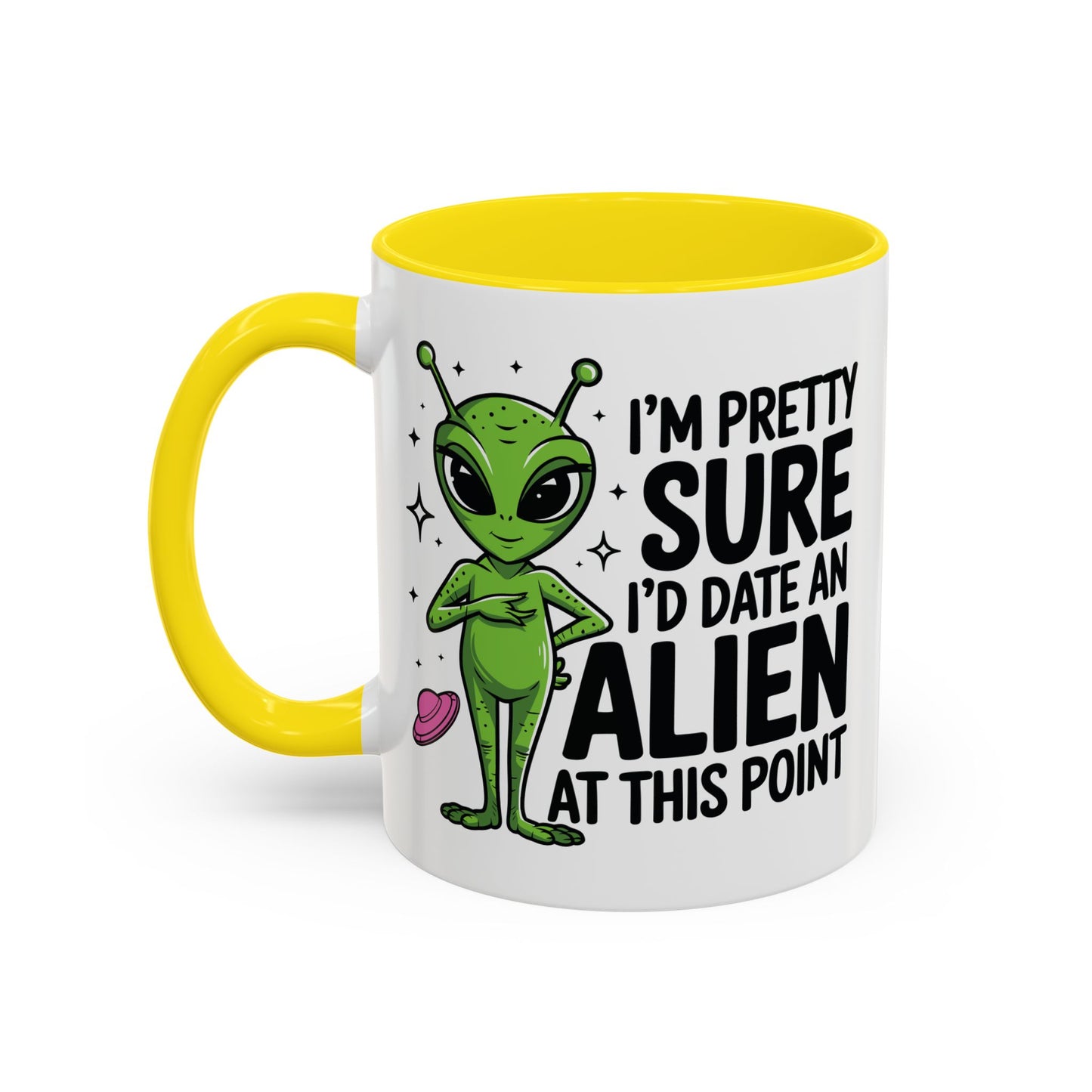 Alien Mug - I'm Pretty Sure