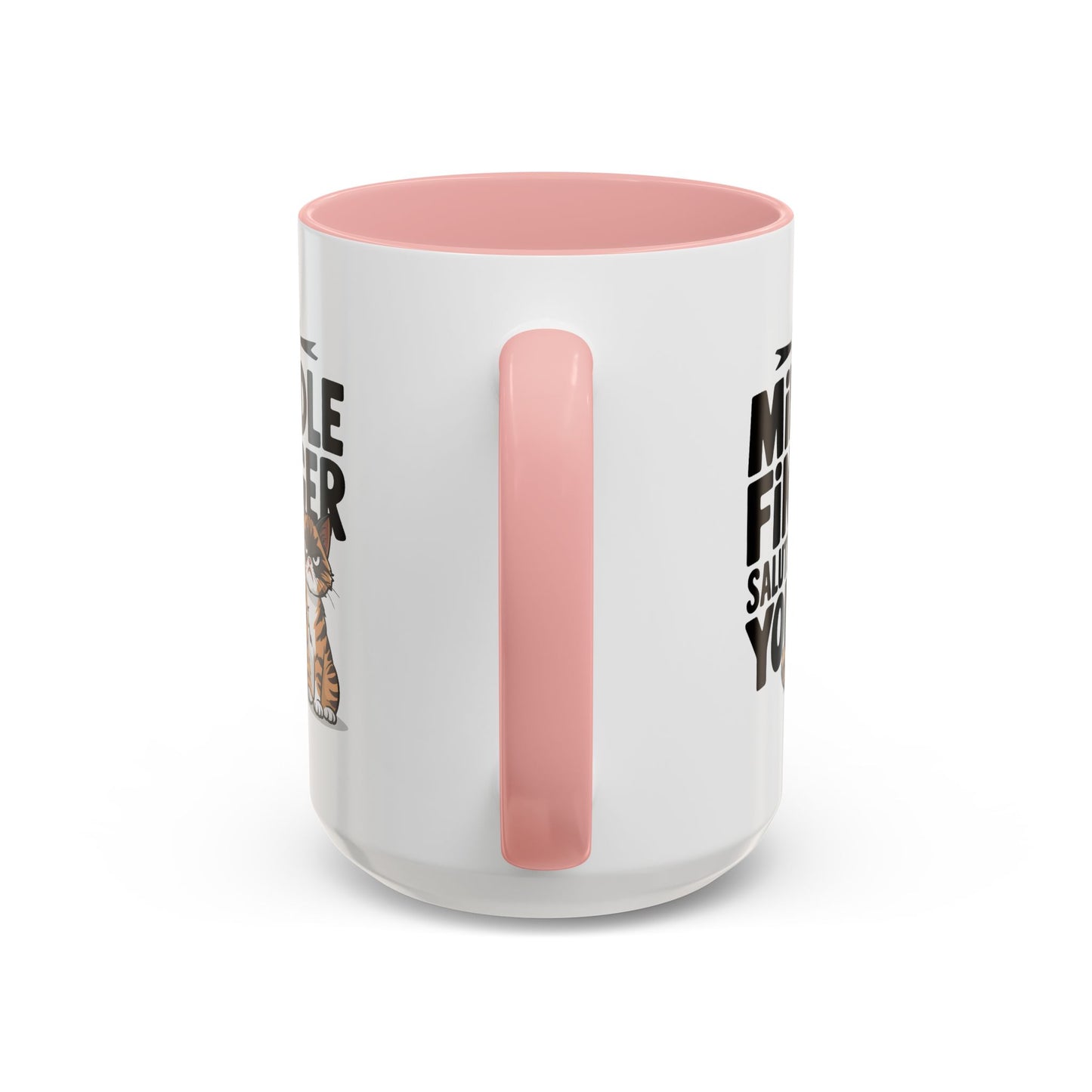 Humor Mug - My Middle Finger Salutes You