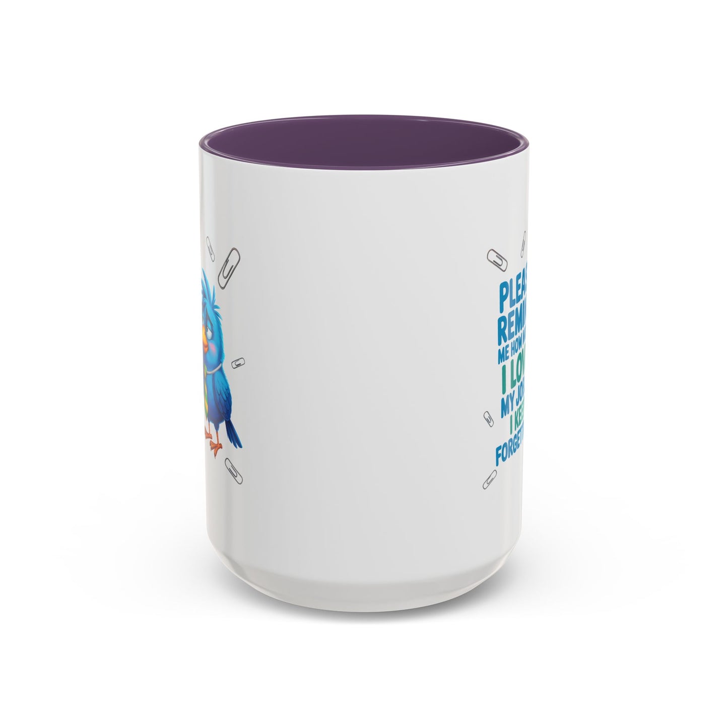 Office Mug - Please Remind Me