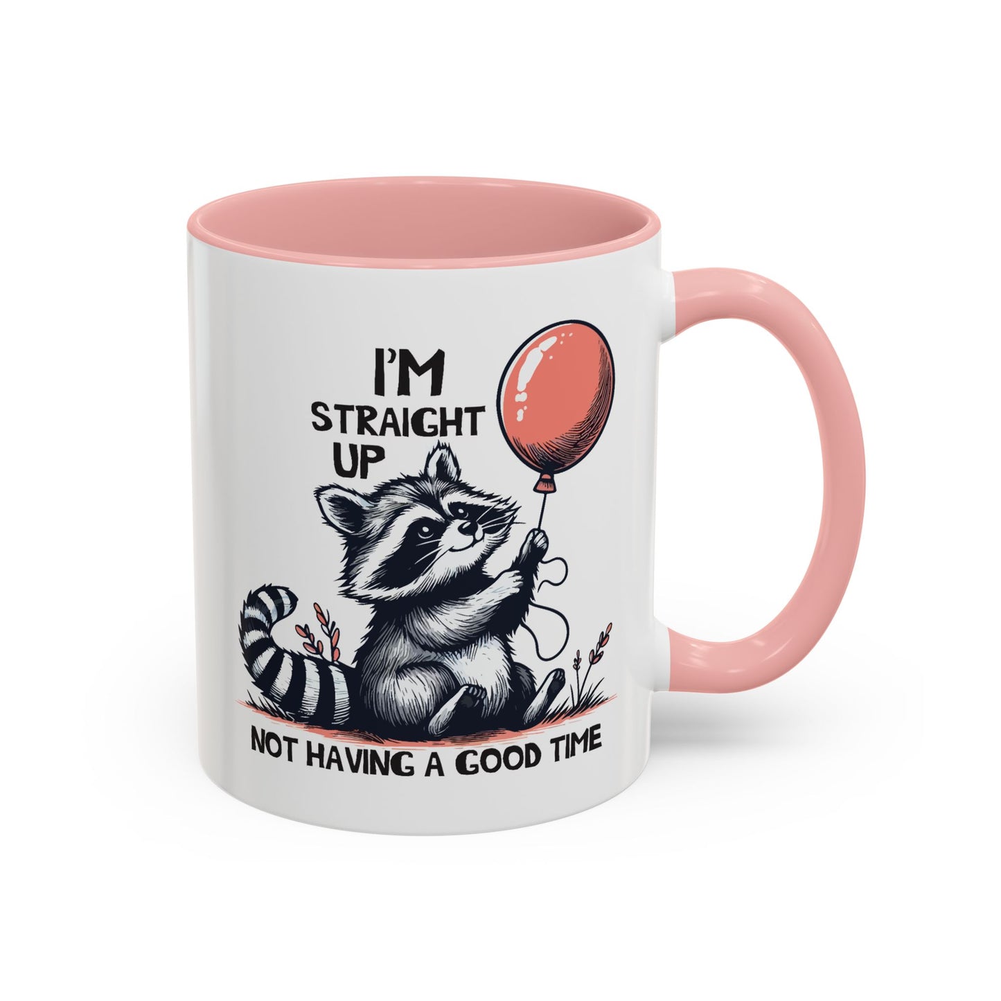 Humor Mug - I'm Straight Up