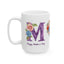 Mother's Day Mug - You Are The Heart