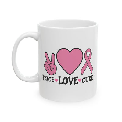 Support Mug - Peace Love Cure