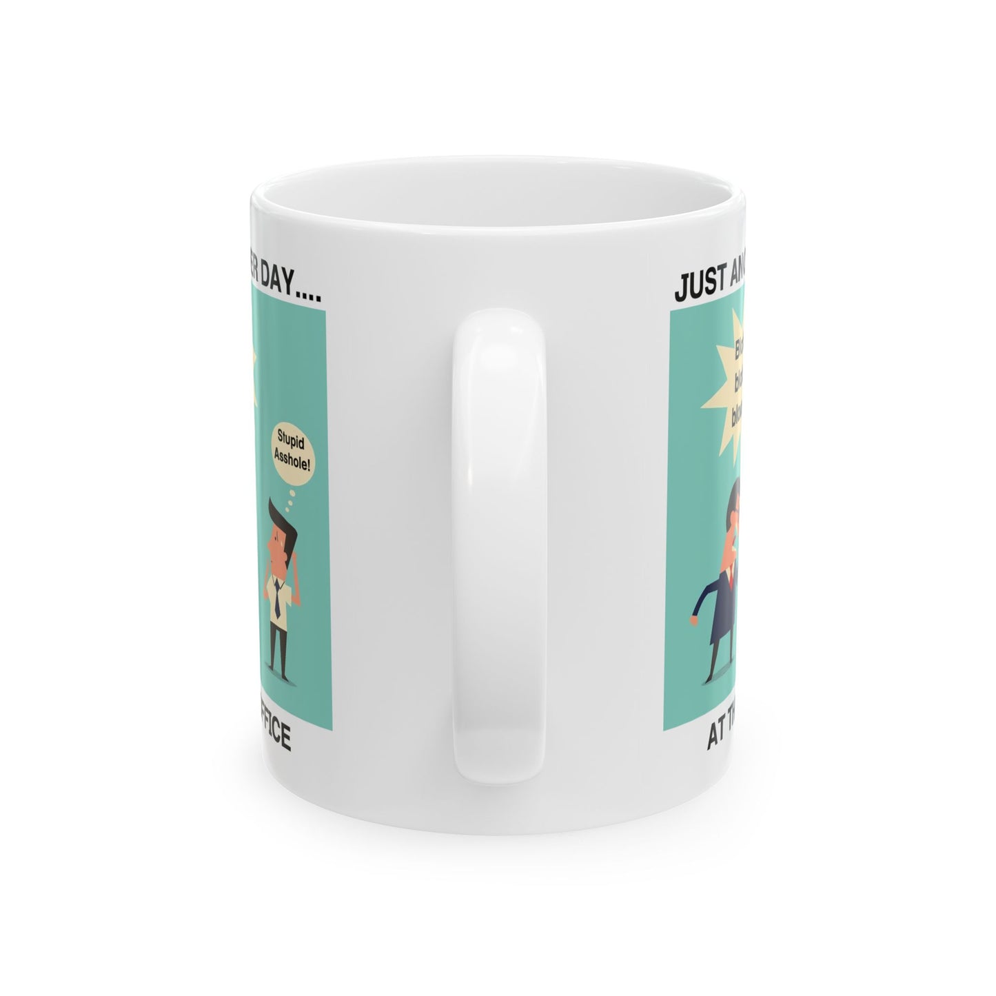 Office Mug - Just Another Day