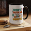 Humor Mug - Don't Rush Me