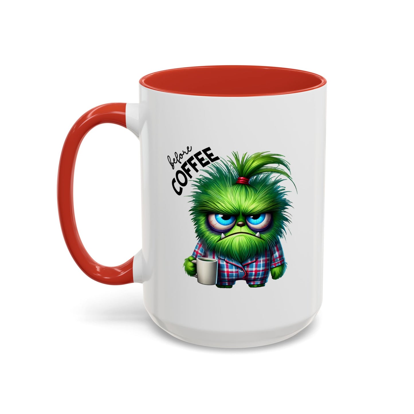 Humor Mug - Before Coffee Fully Caffeinated