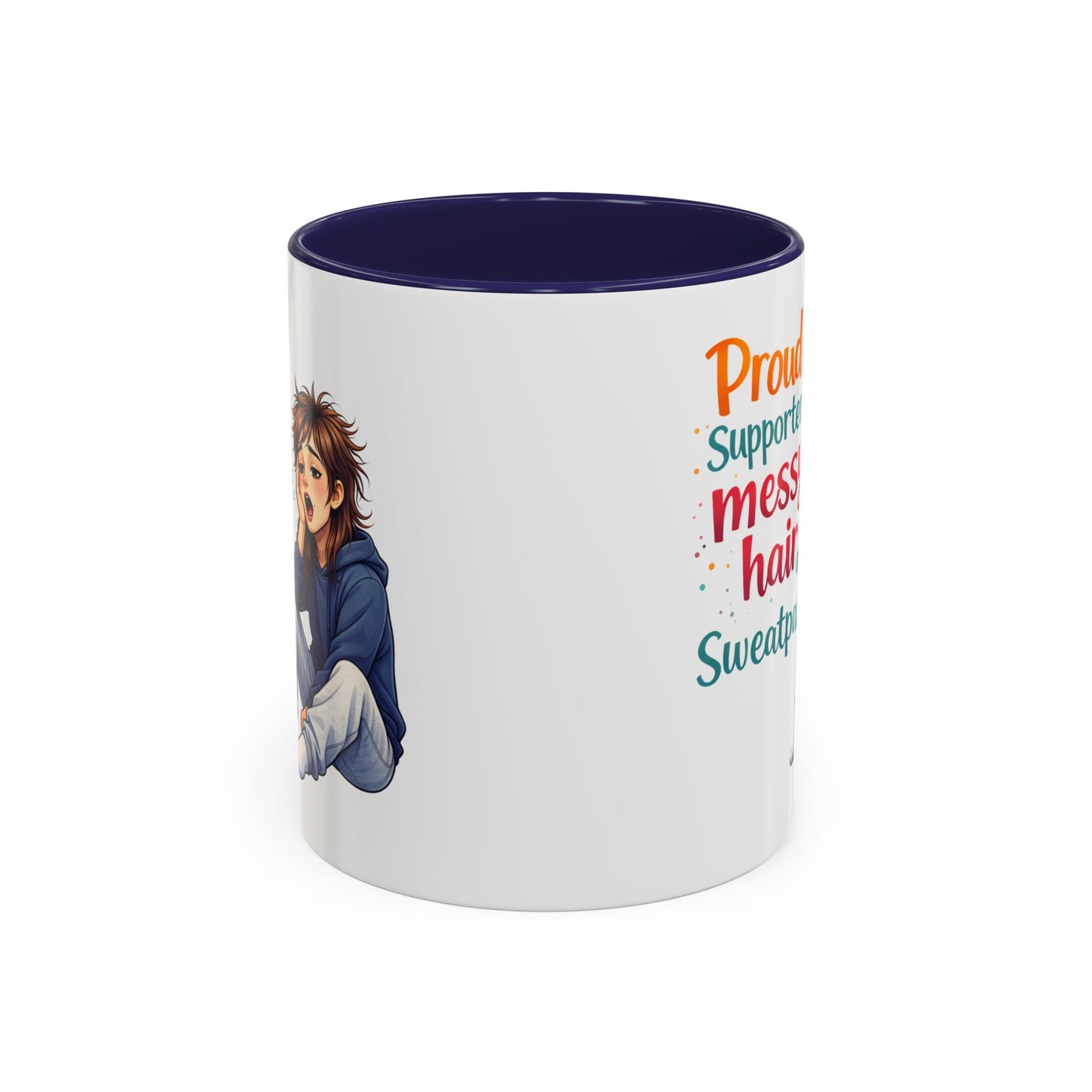 Humor Mug - Proud Supporter