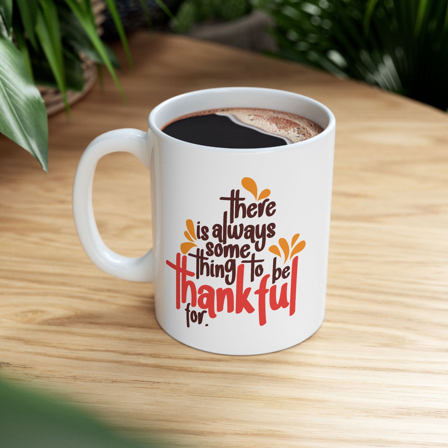 Wellness Mug - There is Always Something