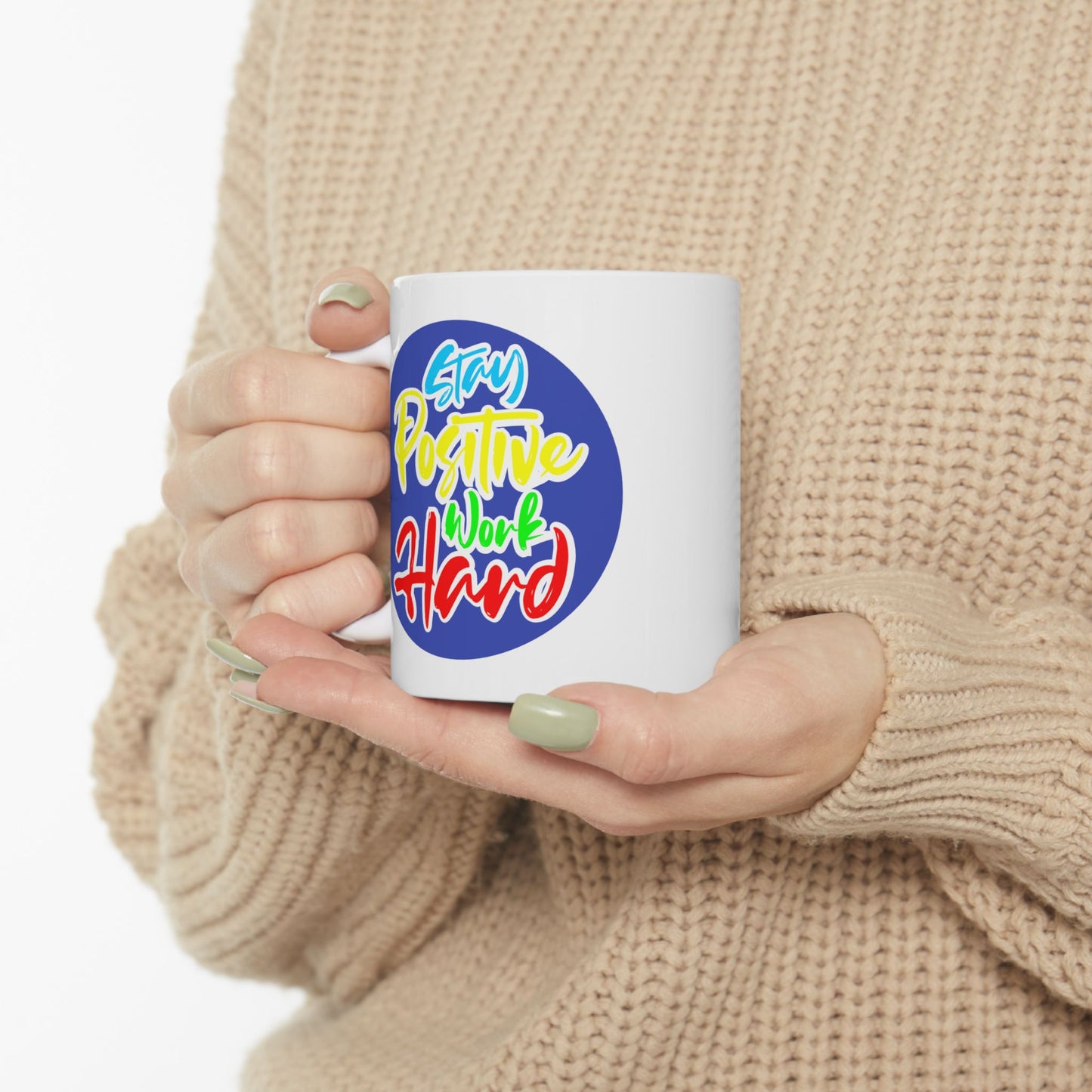 Motivation Mug - Stay Positive Work Hard Badge