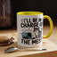 Animal Mug - I'll Be In Charge of The Mess