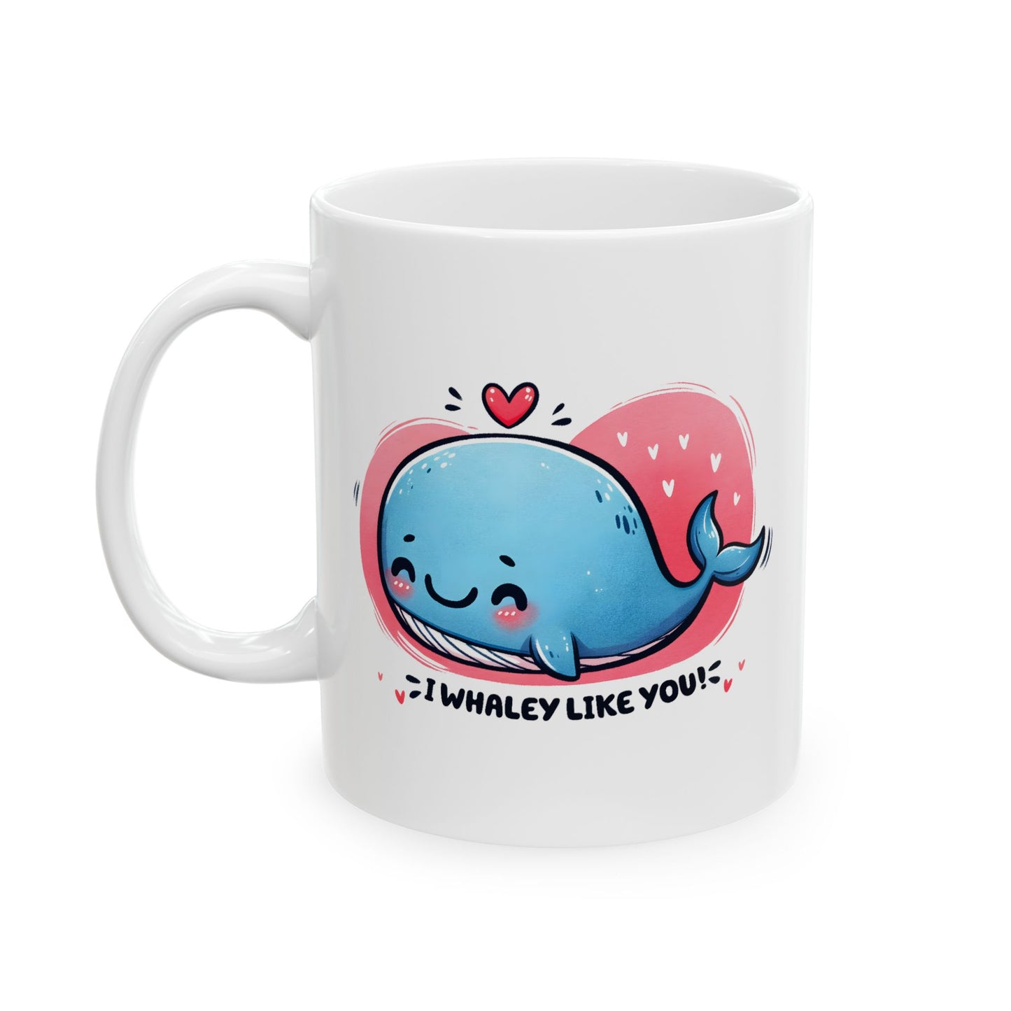 Anniversary Mug - I Whaley Like You