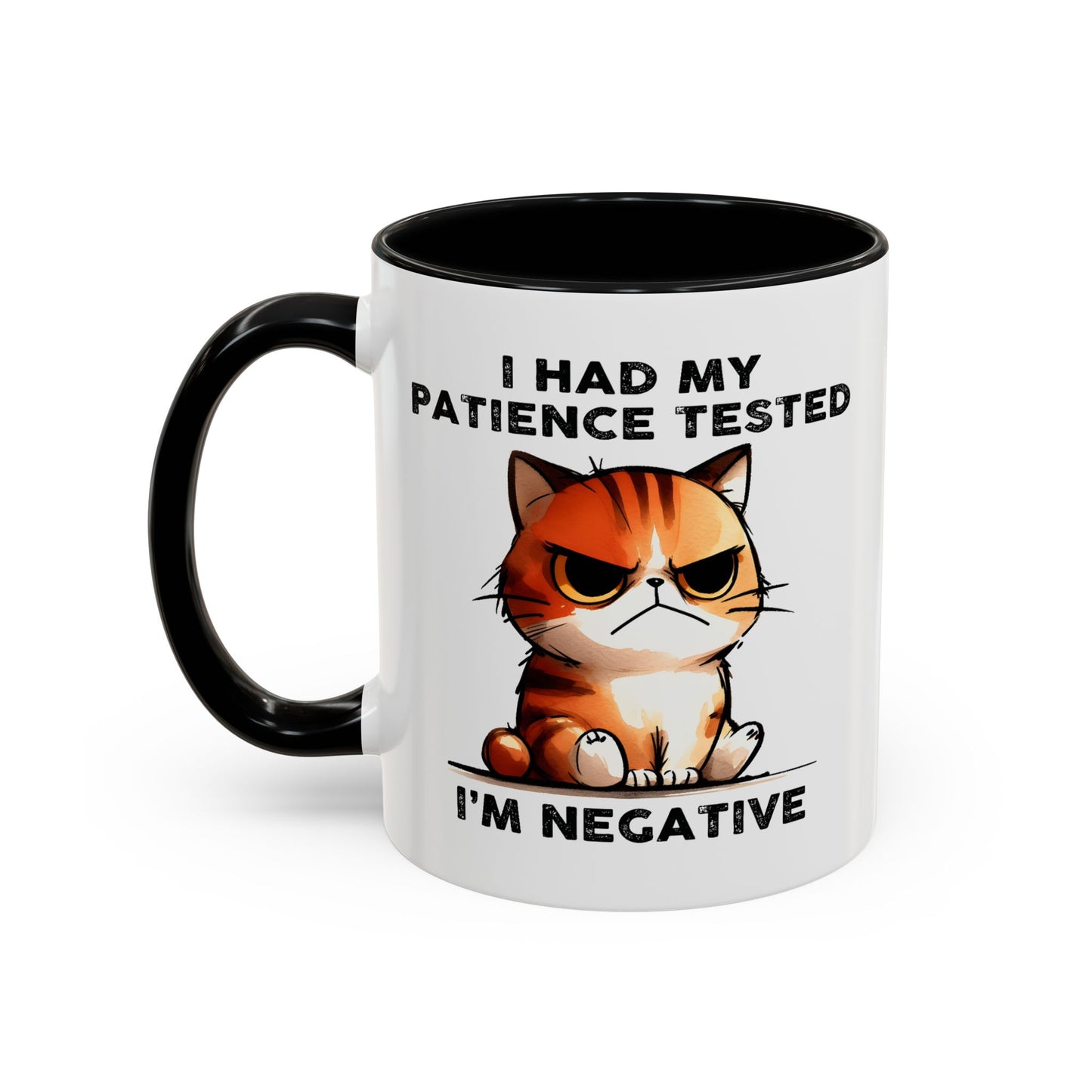 Humor Mug - I Had My Patience Tested Cat
