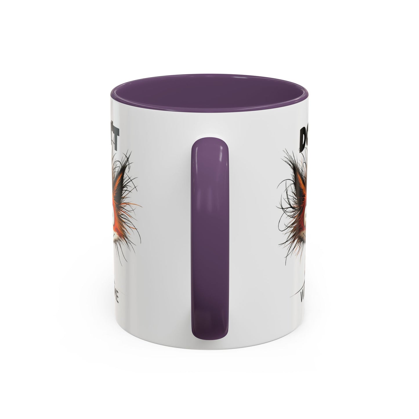 Humor Mug - Don't Fox With Me