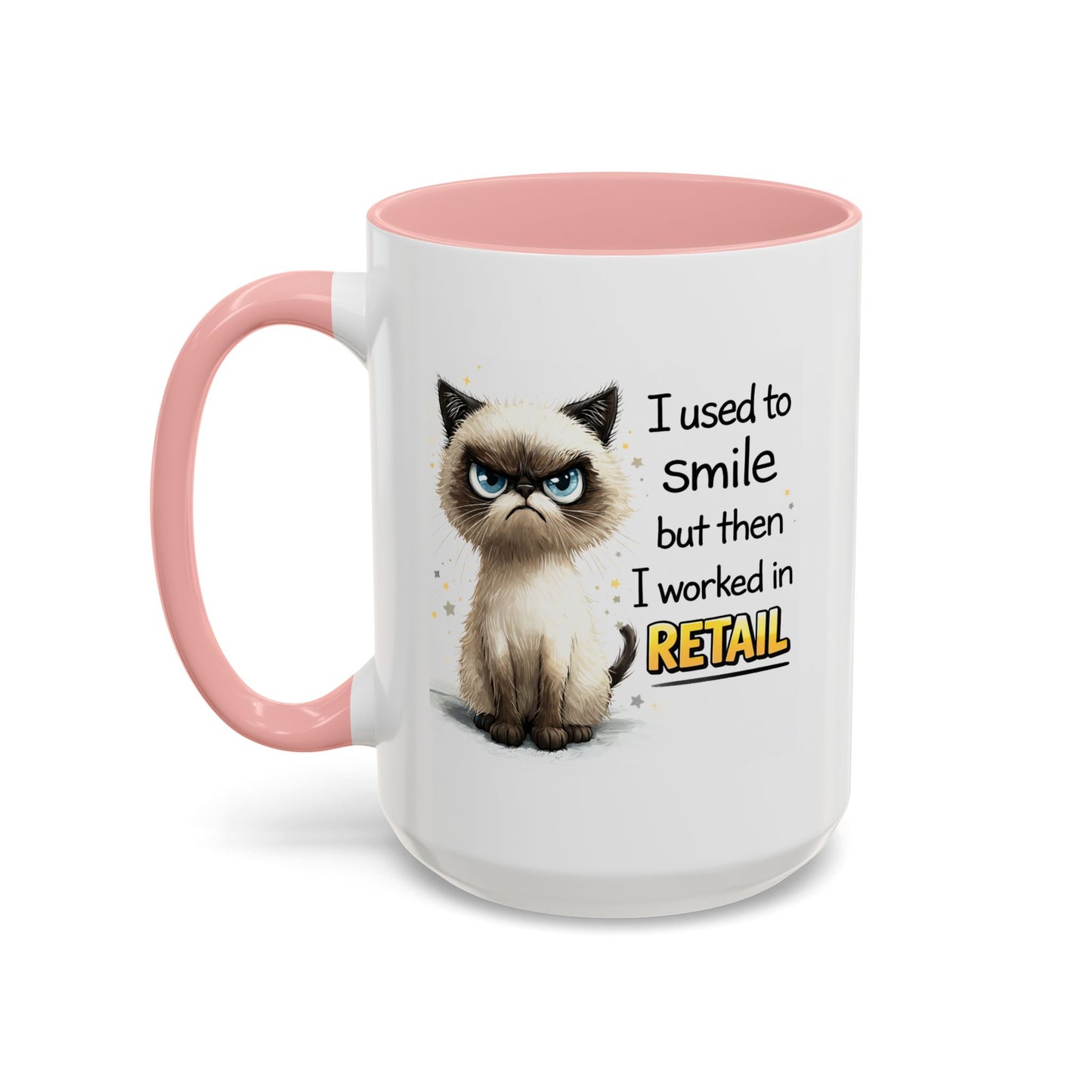 Humor Mug - I Used To Smile