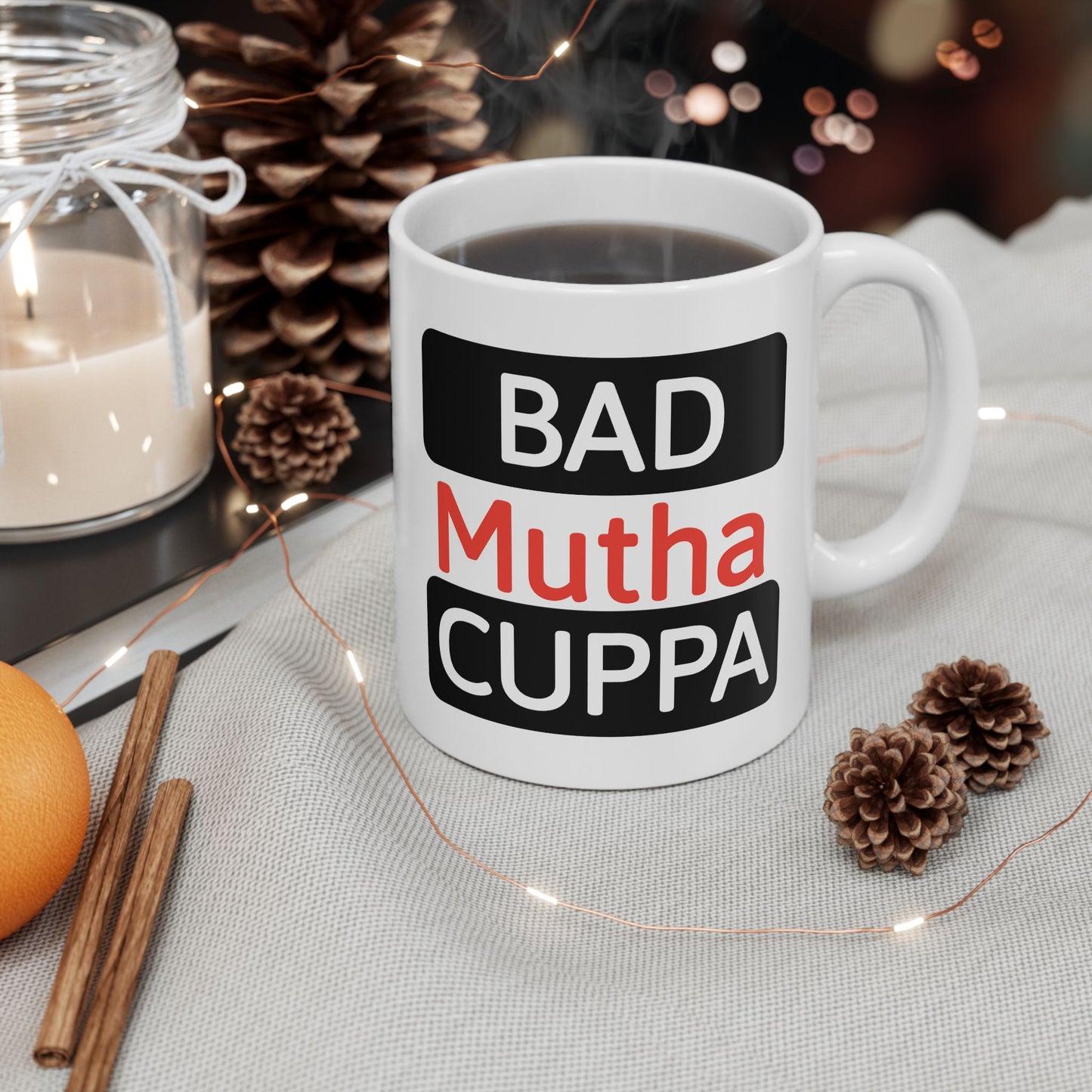 Humor Mug - Bad Mutha Cuppa