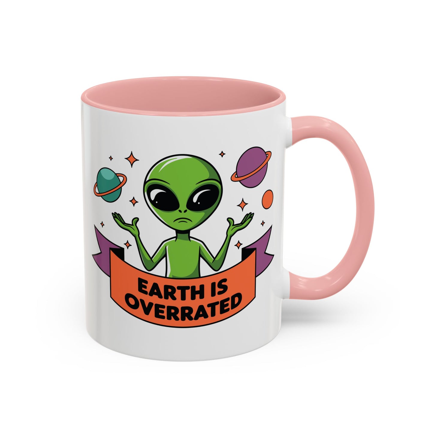Alien Mug - Earth Is Overrated