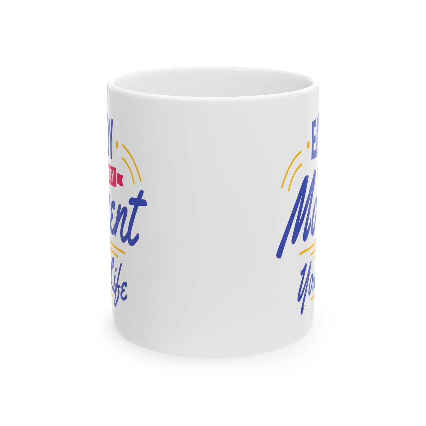 Wellness Mug - Enjoy Every Moment