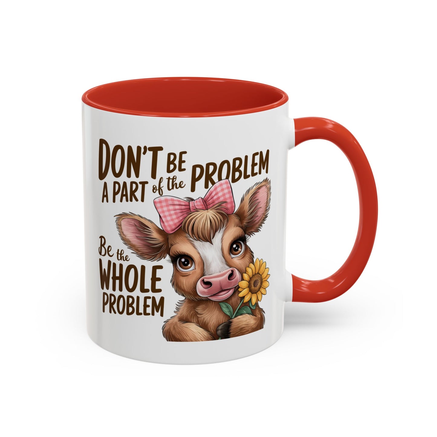 Humor Mug - Don't Be A Part