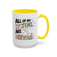 Wellness Mug - All Of My Systems