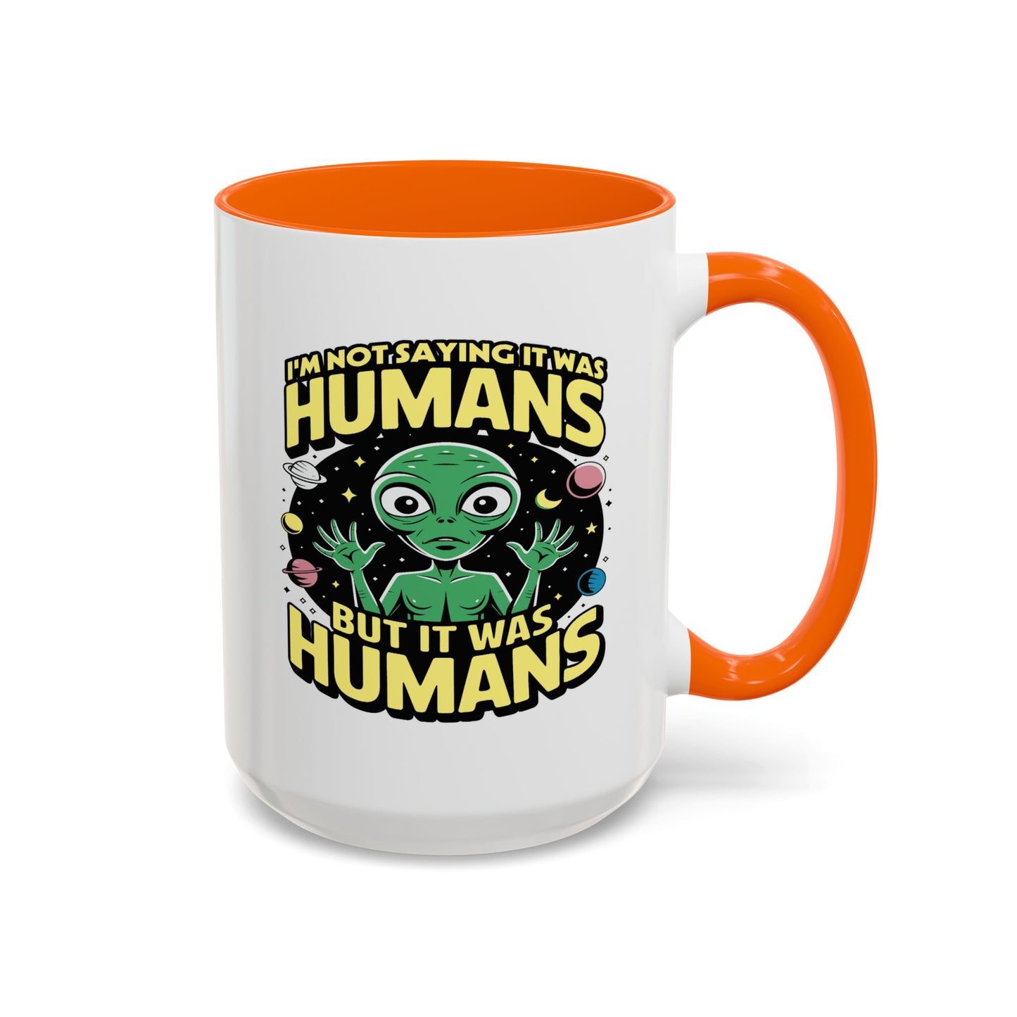 Alien Mug - I'm Not Saying