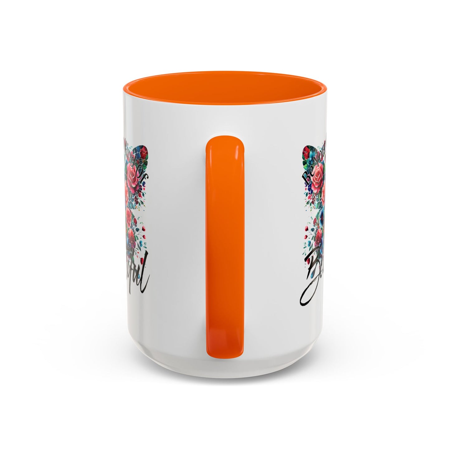 Motivation Mug - Be Your Own Kind of Beautiful
