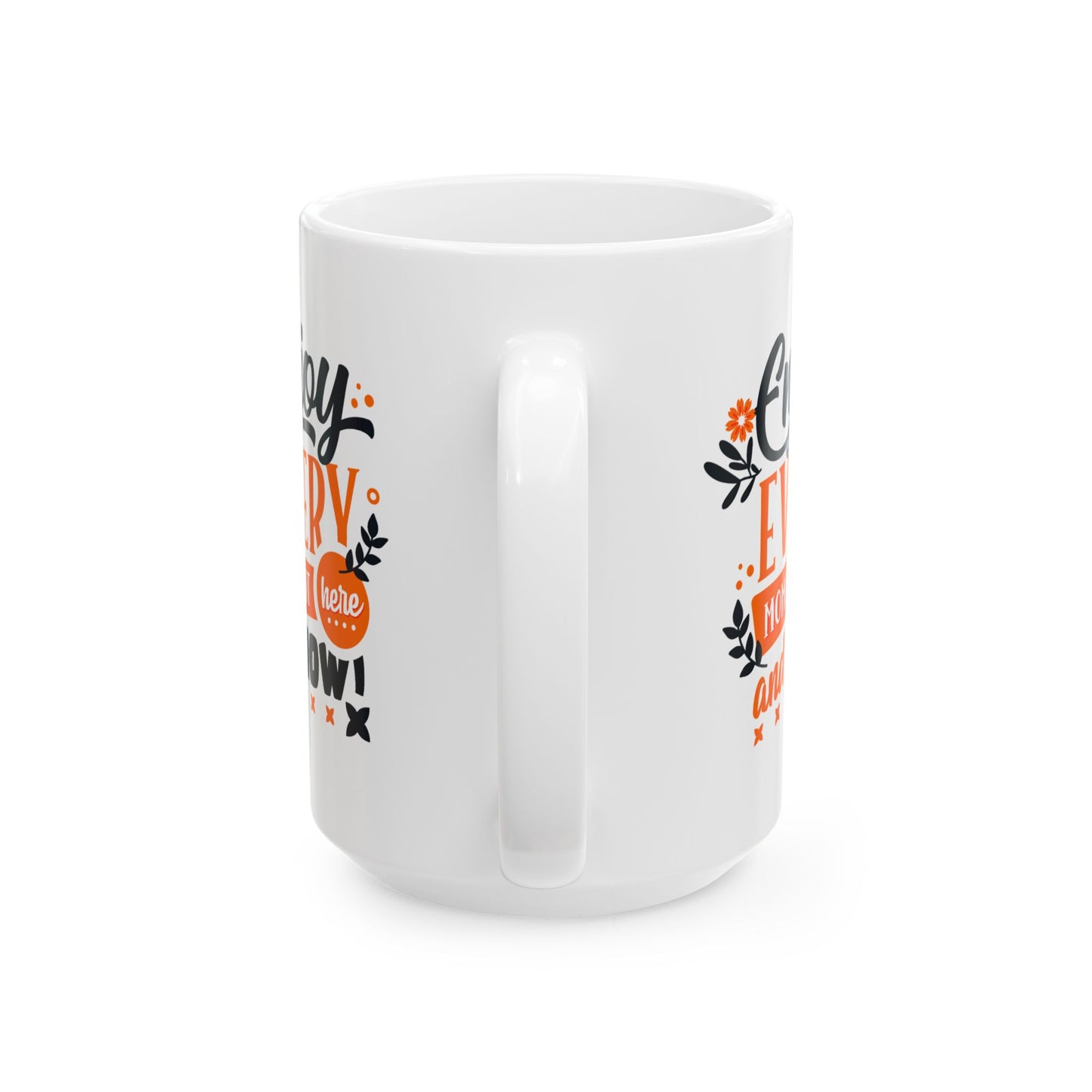 Wellness Mug - Enjoy Every Moment
