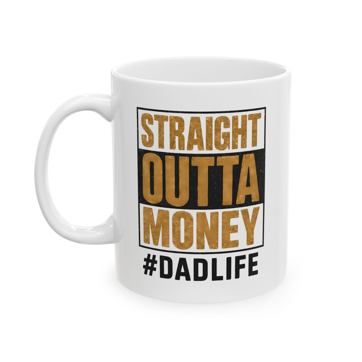 Office Mug - Straight Outta Money