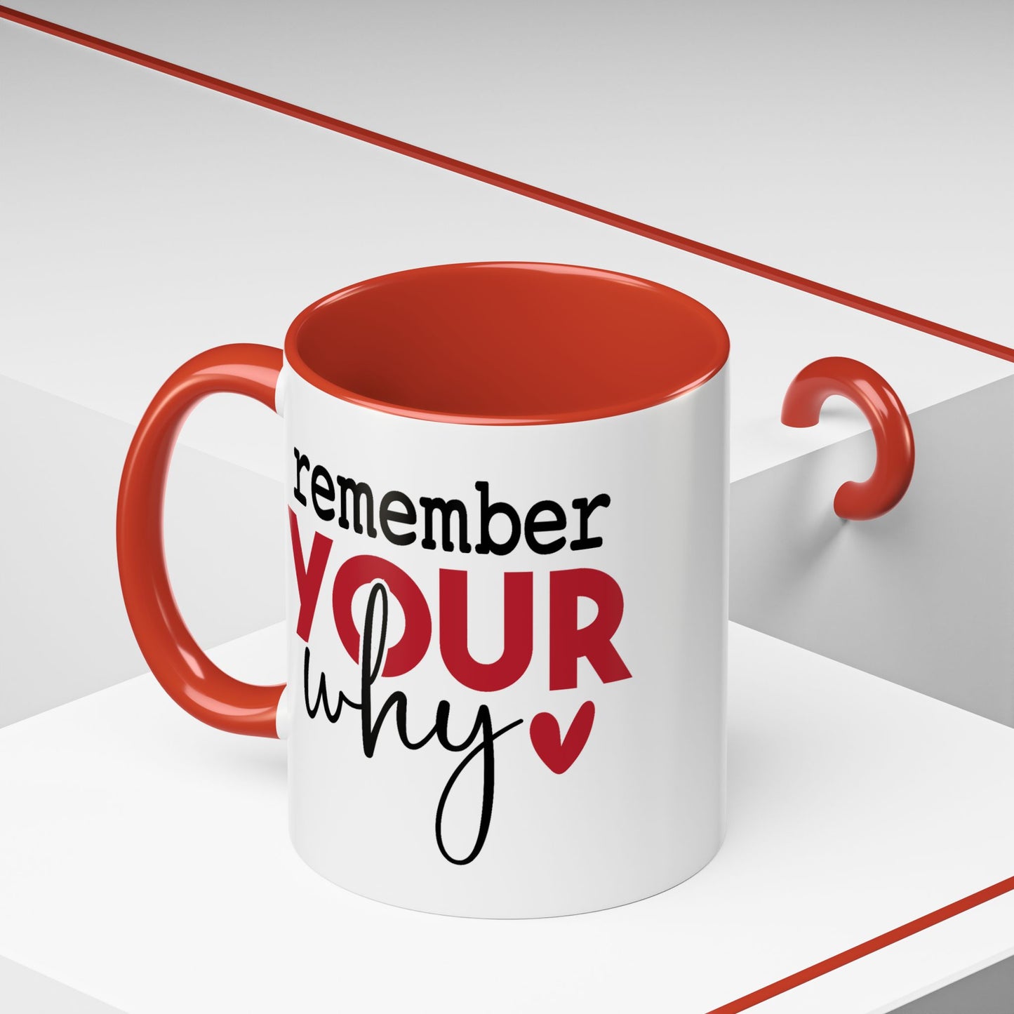 Motivation Mug - Remember Your Why