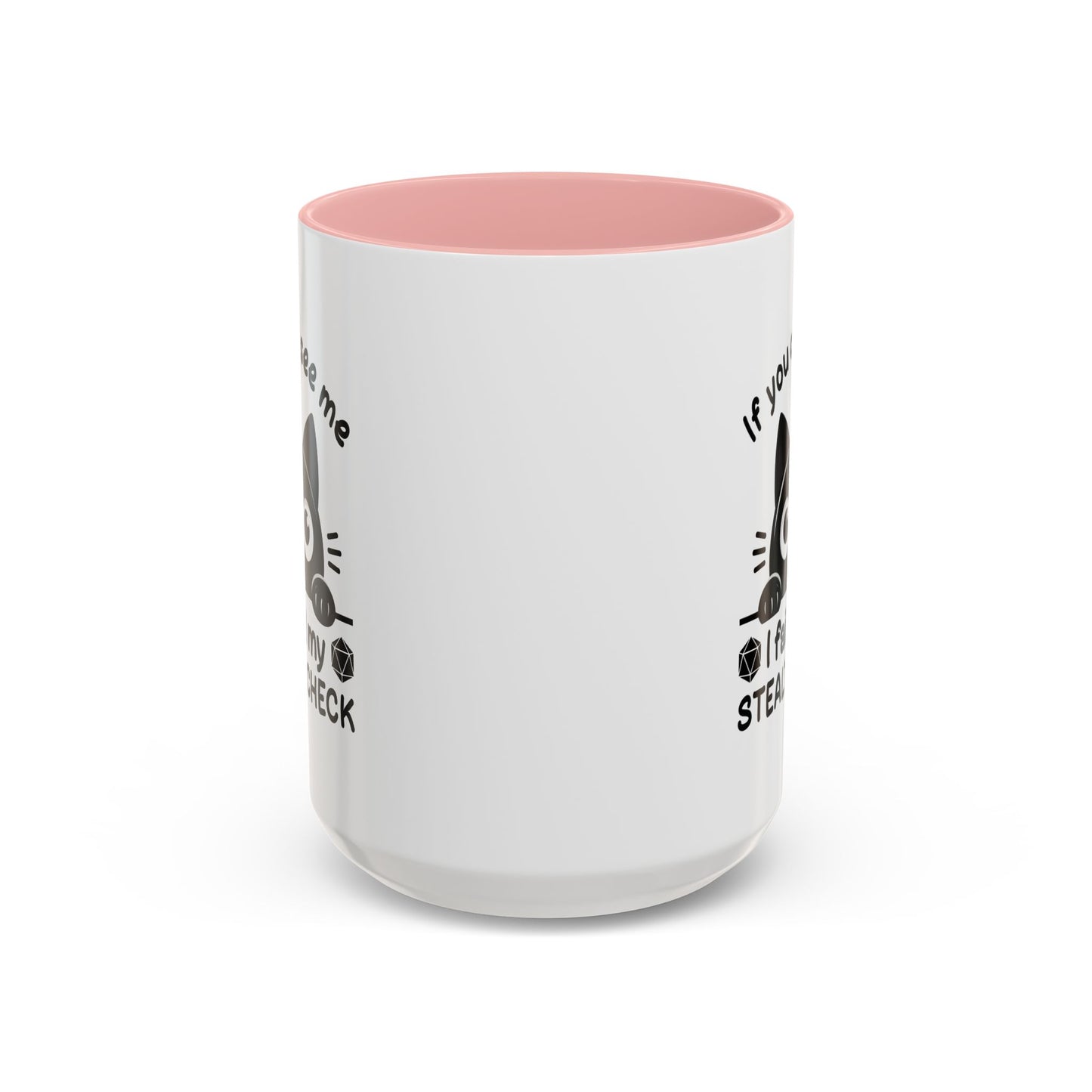 Humor Mug - If You Can See Me