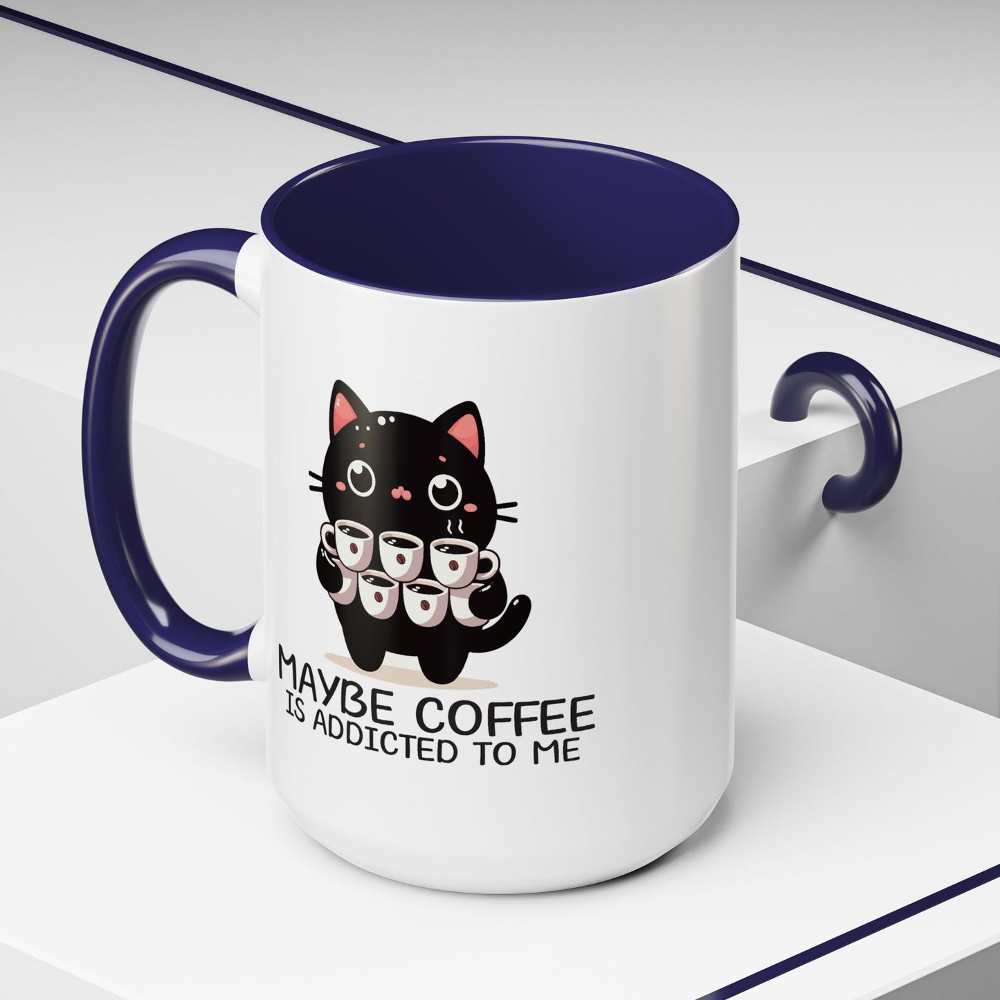 Animal Mug - Maybe Coffee is Addicted To Me