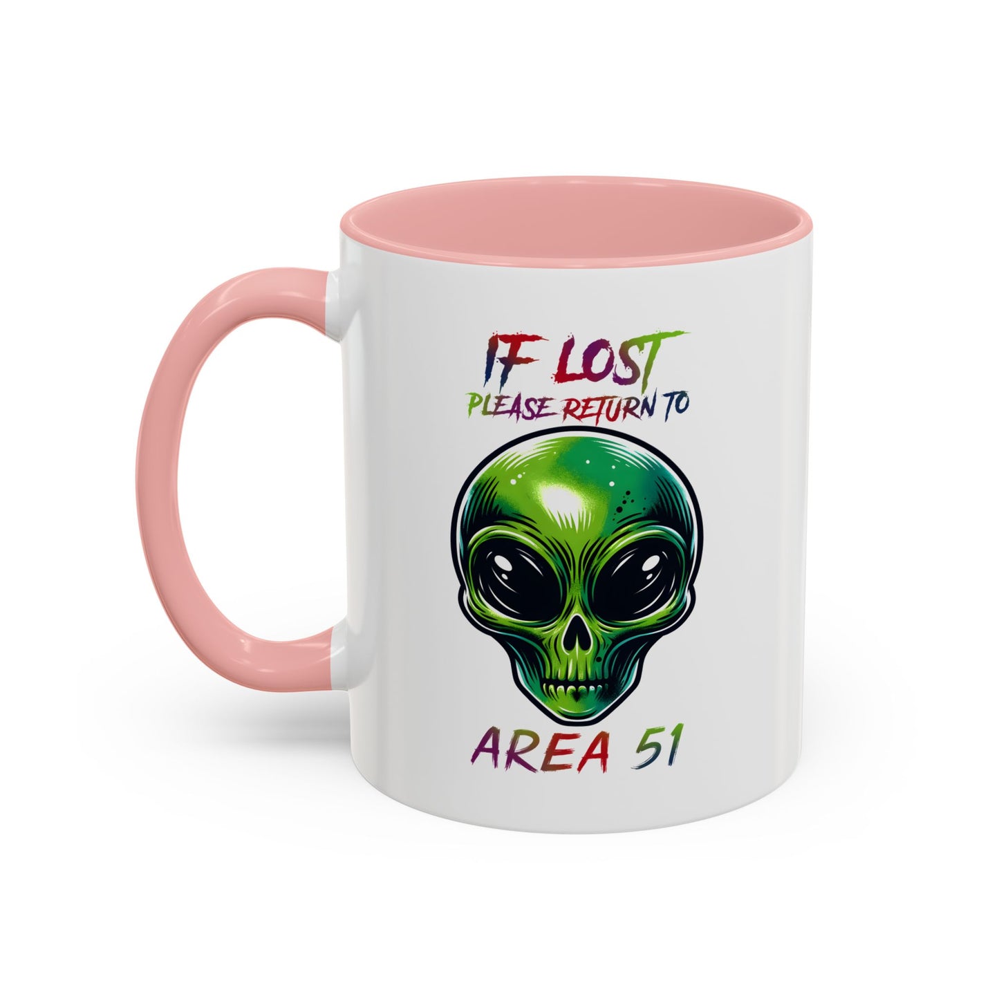 Alien Mug - If Lost Please Return To Area 51